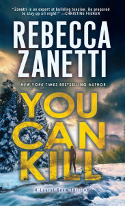 Title: You Can Kill, Author: Rebecca Zanetti