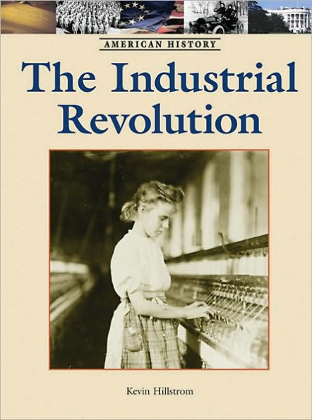 The Industrial Revolution