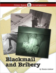 Title: Blackmail and Bribery, Author: Bonnie Juettner