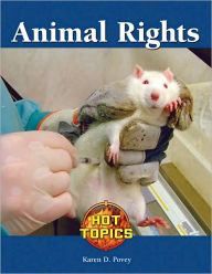 Title: Animal Rights, Author: Karen D. Povey