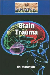 Title: Brain Trauma, Author: Hal Marcovitz