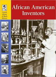 Title: African-American Inventors and Inventions, Author: Gale