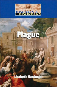 Title: Plague, Author: Lizabeth Hardman