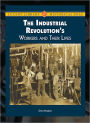 Workers of the Industrial Revolution and Their Lives