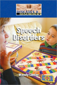 Title: Speech Disorders, Author: Wendy Lanier