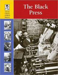 Title: The Black Press, Author: Gale Group