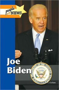 Title: Joe Biden, Author: Michael V. Uschan