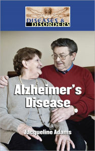 Title: Alzheimer's Disease, Author: Jacqueline Adams