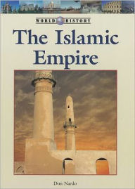 Title: The Islamic Empire, Author: Don Nardo