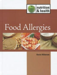 Title: Food Allergies, Author: Kevin Hillstrom