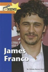 Title: James Franco, Author: Christie Brewer Boyd