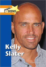 Title: Kelly Slater, Author: Randy Scherer