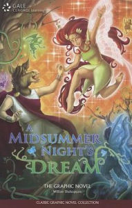 A Midsummer Night?s Dream by William Shakespeare: The Graphic Novel