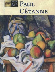 Title: Paul Cezanne, Author: Barbara Sheen Busby