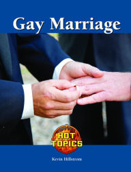 Title: Gay Marriage, Author: Kevin Hillstrom