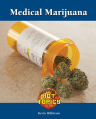 Title: Medical Marijuana, Author: Kevin Hillstrom