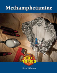 Title: Methamphetamine, Author: Kevin Hillstrom