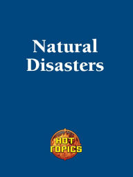 Title: Natural Disaster Response, Author: Laurie Collier Hillstrom