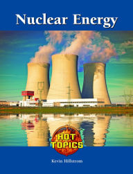 Title: Nuclear Energy, Author: Kevin Hillstrom