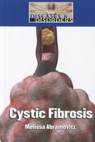 Title: Cystic Fibrosis, Author: Melissa Abramovitz