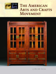 Title: The American Arts and Crafts Movement, Author: Barbara Sheen