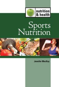 Title: Sports Nutrition, Author: Jennifer Mackay