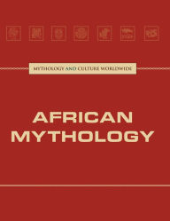 Title: African Mythology, Author: Stuart A. Kallen