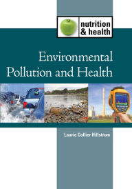 Title: Environmental Pollution & Health, Author: Kevin Hillstrom