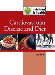Title: Cardiovascular Disease and Diet, Author: Don Nardo