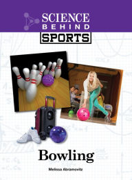 Title: Bowling, Author: Melissa Abramovitz