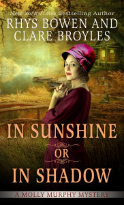 Title: In Sunshine or in Shadow, Author: Rhys Bowen