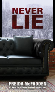 Title: Never Lie, Author: Freida McFadden