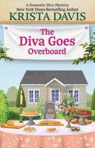 Title: The Diva Goes Overboard (Domestic Diva Series #17), Author: Krista Davis