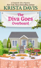 The Diva Goes Overboard (Domestic Diva Series #17)