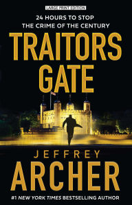 Title: Traitors Gate (William Warwick Series #6), Author: Jeffrey Archer