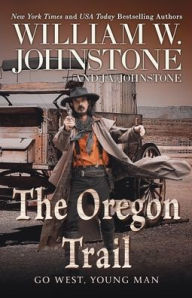 Title: The Oregon Trail, Author: William W. Johnstone