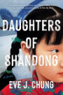 Daughters of Shandong: A Novel