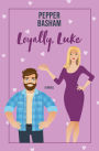 Loyally, Luke: A Novel
