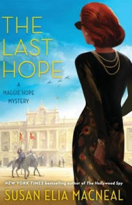 Title: The Last Hope (Maggie Hope Mystery #11), Author: Susan Elia MacNeal