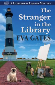 Title: The Stranger in the Library, Author: Eva Gates