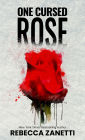 One Cursed Rose