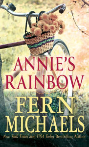 Free download e book for android Annie's Rainbow in English by Fern Michaels 9781420517675