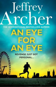 Title: An Eye for an Eye, Author: Jeffrey Archer