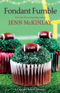 Title: Fondant Fumble, Author: Jenn McKinlay