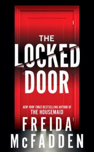 Title: The Locked Door, Author: Freida McFadden