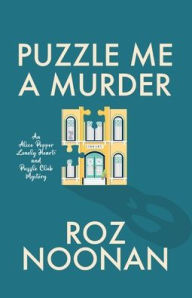 Title: Puzzle Me a Murder, Author: Roz Noonan