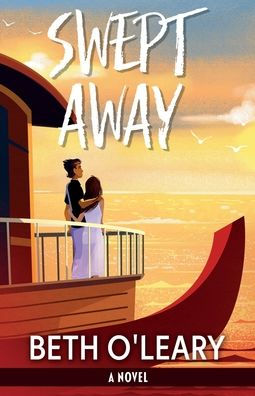 Swept Away: A Novel