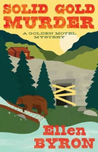 Title: Solid Gold Murder, Author: Ellen Byron