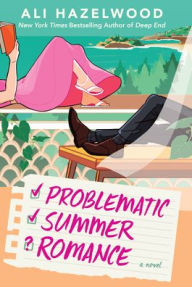Title: Problematic Summer Romance, Author: Ali Hazelwood
