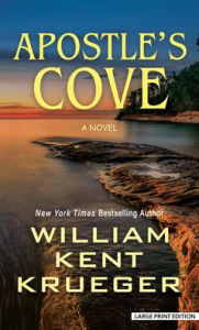 Title: Apostle's Cove (Cork O'Connor Series #21), Author: William Kent Krueger